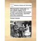 Micrographia Restaurata: Or, the Copper-Plates of Dr. Hooke's Wonderful Discoveries by the Microscope, Reprinted and Fully Explained - Paperback