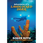 Adventures of a Landlocked Diver - Paperback