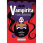 Vampirita Y La Turba Enfurecida (Vampirita 1) - Hardcover