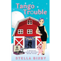 Tango Trouble - Paperback