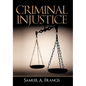 Criminal Injustice - Paperback