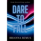 Dare to Fall - Paperback