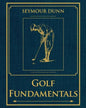 Golf Fundamentals: Orthodoxy of Style - Paperback