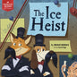 The Ice Heist - Paperback