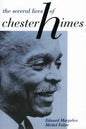 The Several Lives of Chester Himes - Paperback