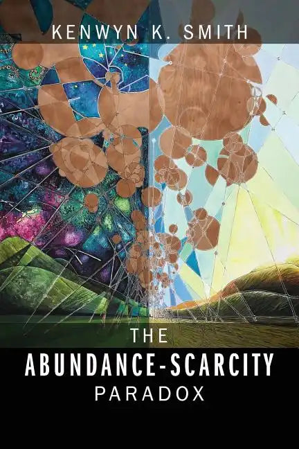 The Abundance-Scarcity Paradox - Paperback