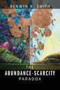 The Abundance-Scarcity Paradox - Paperback