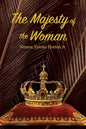The Majesty of the Woman - Paperback