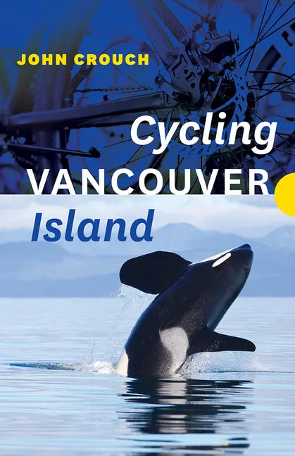 Cycling Vancouver Island - Paperback
