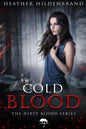 Cold Blood: Book 2 in the Dirty Blood series - Paperback