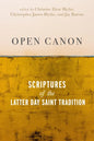 Open Canon: Scriptures of the Latter Day Saint Tradition - Hardcover