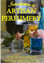 Introduction to Artisan Perfumery - Paperback
