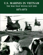U.S. Marines In Vietnam: The War That Would Not End, 1971 - 1973 - Paperback