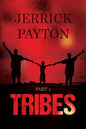 Tribes: Part 1 - Paperback