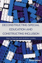 Deconstructing Special Education and Constructing Inclusion - Paperback