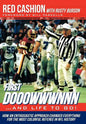 First Dooowwwnnn...and Life to Go!: How an Enthusiastic Approach Changed Everything for the Most Colorful Referee in NFL History - Hardcover
