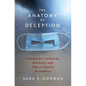 The Anatomy of Deception: Conspiracy Theories, Distrust, and Public Health in America - Hardcover