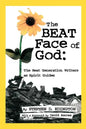 The Beat Face of God: The Beat Generation as Spirit Guides - Paperback