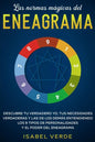 Las normas mágicas del eneagrama: Descubre tu verdadero yo, tus necesidades verdaderas y las de los demás entendiendo los 9 tipos de personalidades y - Paperback