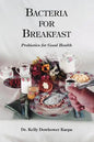 Bacteria for Breakfast - Paperback