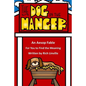 The Dog in the Manger An Aesop Fable For You to Find the Meaning - Paperback