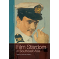 Film Stardom in South East Asia - Paperback