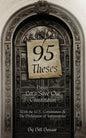 95 Theses Project: Let's Save our Constitution: With the U.S. Constitution & The Declaration of Independence - Paperback