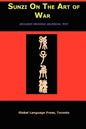 Sun-Tzu on the Art of War: The Oldest Military Treatise in the World (Sunzi for Language Learners, Volume 1) - Paperback