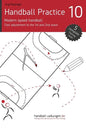Handball Practice 10 - Modern speed handball: Fast adjustment to the 1st and 2nd wave - Paperback