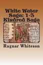 White Water Saga: Prison Kindred Sagas - Paperback