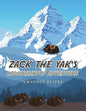 Zack the Yak's Mountaintop Adventure - Paperback