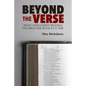 Beyond the Verse: What I Discovered Reading the Bible One Book at a Time - Paperback