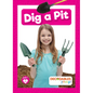 Dig a Pit - Library Binding