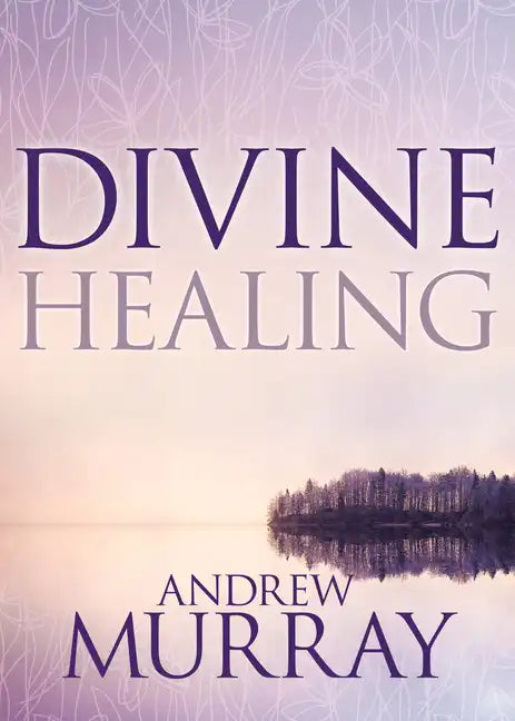 Divine Healing - Paperback