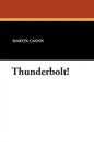 Thunderbolt! - Paperback