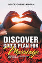 Discover God's Plan for Marriage....: Marriage Is a Blessing, Not a Curse. - Paperback