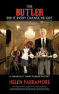 The Butler Did It Every Chance He Got: A Dreadfully Funny Murder Mystery - Paperback