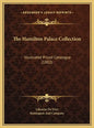 The Hamilton Palace Collection: Illustrated Priced Catalogue (1882) - Hardcover