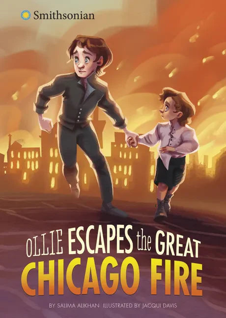 Ollie Escapes the Great Chicago Fire - Hardcover