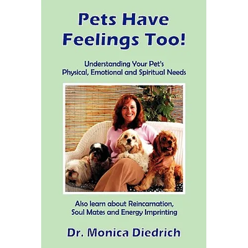 Pets Have Feelings Too! - Paperback