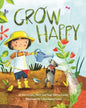 Grow Happy - Hardcover