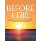 Before I Die - Hardcover