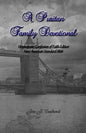 A Puritan Family Devotional: Westminster Confession of Faith Edition: New American Standard Bible - Paperback