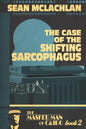 The Case of the Shifting Sarcophagus - Paperback