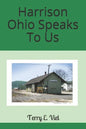 Harrison Ohio Speaks To Us - Paperback