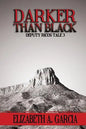 Darker Than Black: Deputy Ricos Tale 3 - Paperback
