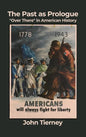The Past as Prologue: "Over There" in American History - Hardcover