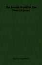 The Jewish World In The Time Of Jesus - Paperback