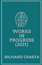 Works in Progress (2021) - Paperback