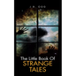 The Little Book Of Strange Tales - Paperback